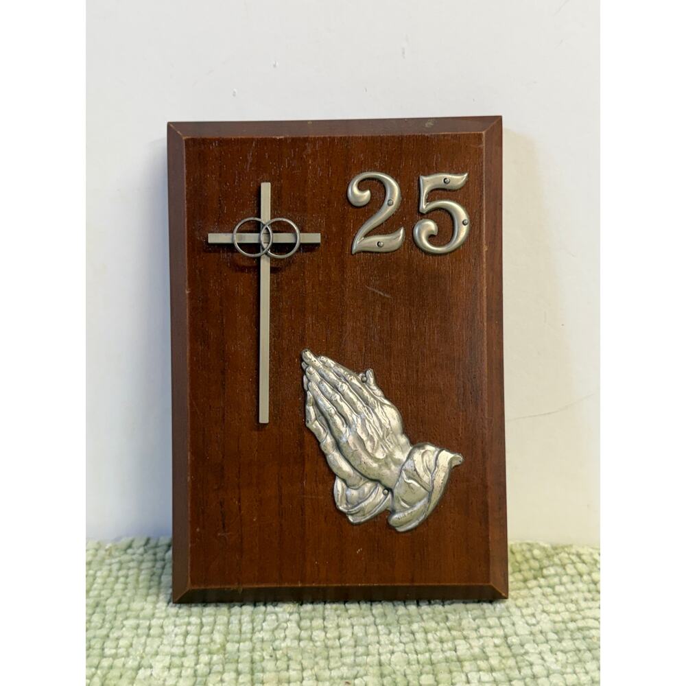 Vintage 25th Anniversary Wall Plaque Wood Cross Praying Hands MCM Gift Wedding